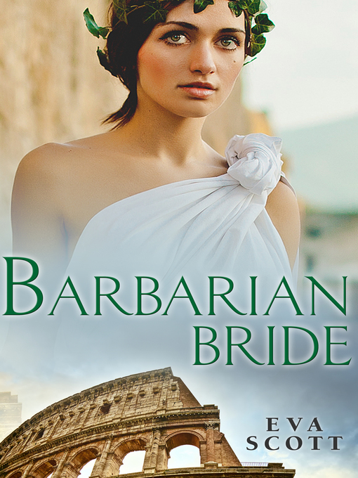 Title details for Barbarian Bride by Eva Scott - Available